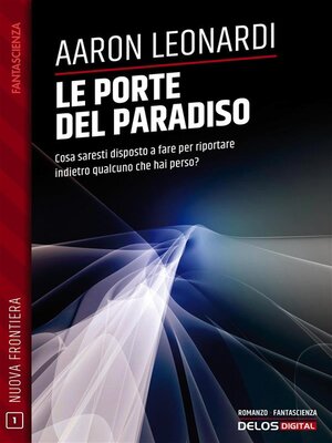 cover image of Le porte del paradiso